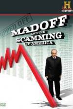 Watch Ripped Off Madoff and the Scamming of America Vodly