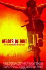 Watch Heroes of Dirt Vodly