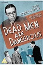 Watch Dead Men Are Dangerous Vodly