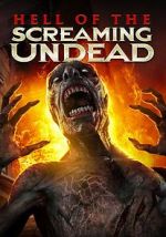 Watch Hell of the Screaming Undead Vodly