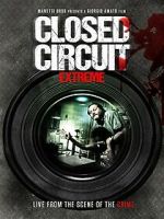 Watch Closed Circuit Extreme Vodly