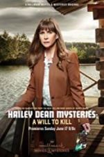 Watch Hailey Dean Mystery: A Will to Kill Vodly