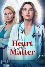 Watch Heart of the Matter Vodly