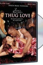 Watch Thug Love Vodly