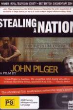 Watch Stealing a Nation Vodly