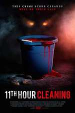 Watch 11th Hour Cleaning Vodly