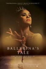 Watch A Ballerina's Tale Vodly