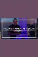 Watch Me and My Mental Health Vodly