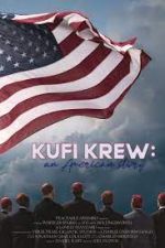 Watch Kufi Krew: An American Story Vodly