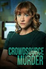 Watch Crowdsource Murder Vodly