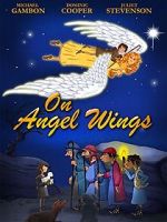 Watch On Angel Wings (TV Short 2014) Vodly