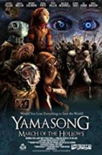 Watch Yamasong: March of the Hollows Vodly