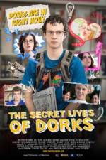 Watch The Secret Lives of Dorks Vodly