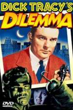 Watch Dick Tracy's Dilemma Vodly