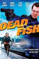 Watch Dead Fish Vodly