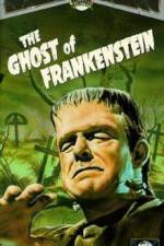 Watch The Ghost of Frankenstein Vodly