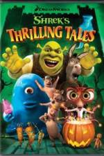 Watch Shrek's Thrilling Tales Vodly