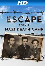 Watch Escape From a Nazi Death Camp Vodly