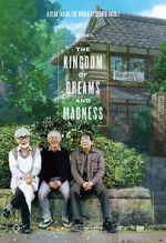 Watch The Kingdom of Dreams and Madness Vodly