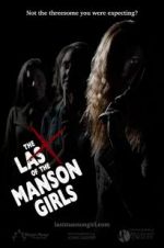 Watch The Last of the Manson Girls Vodly