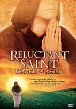 Watch Reluctant Saint: Francis of Assisi Vodly