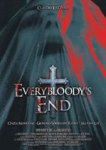 Watch Everybloody\'s End Vodly