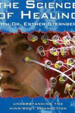 Watch The Science of Healing with Dr Esther Sternberg Vodly