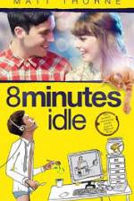 Watch 8 Minutes Idle Vodly