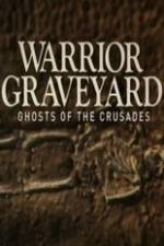 Watch National Geographic Warrior Graveyard: Ghost of the Crusades Vodly