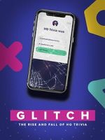Watch Glitch: The Rise & Fall of HQ Trivia Vodly