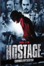 Watch Hostage: Criminal Implication Vodly