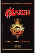 Watch Saxon: To Hell And Back Again Vodly