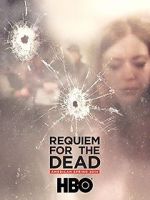 Watch Requiem for the Dead: American Spring 2014 Vodly