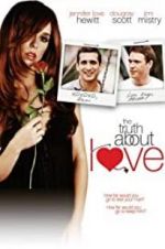 Watch The Truth About Love Vodly