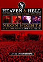Watch Heaven & Hell: Neon Nights, Live in Europe Vodly
