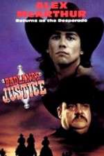 Watch Desperado: Badlands Justice Vodly