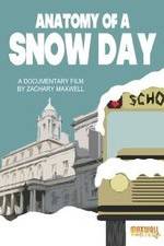 Watch Anatomy of a Snow Day Vodly