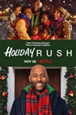 Watch Holiday Rush Vodly