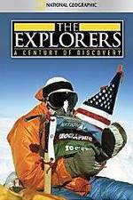 Watch The Explorers: A Century of Discovery Vodly