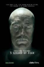 Watch Chilling Visions 5 Senses of Fear Vodly