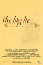 Watch The Big Lie (That Solves Everything) Vodly