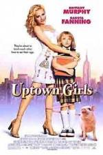 Watch Uptown Girls Vodly