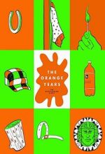 Watch The Orange Years: The Nickelodeon Story Vodly