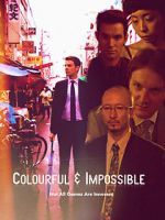 Watch Colourful & Impossible Vodly