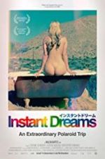 Watch Instant Dreams Vodly