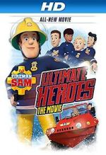 Watch Fireman Sam: Heroes of the Storm Vodly