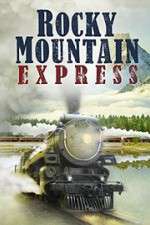 Watch Rocky Mountain Express Vodly