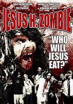 Watch Jesus H. Zombie Vodly
