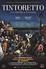 Watch Tintoretto. A Rebel in Venice Vodly