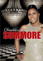 Watch Sommore: Chandelier Status Vodly